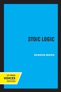 Cover: Stoic Logic - University of California Press