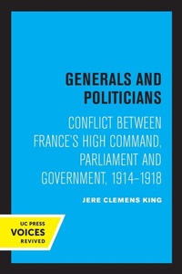 Enlarge image Cover: Generals and Politicians - University of California Press