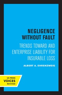 Bild: Negligence Without Fault - University of California Press