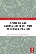 Cover: Mysticism and Materialism in the Wake of German Idealism - Routledge