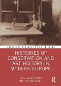 Cover: Histories of Conservation and Art History in Modern Europe - Routledge
