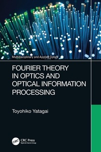 Enlarge image Cover: Fourier Theory in Optics and Optical Information Processing - CRC Press