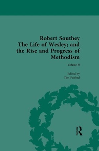 Abbildung von: Robert Southey, The Life of Wesley; and the Rise and Progress of Methodism - Routledge
