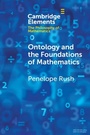 Cover: Ontology and the Foundations of Mathematics - Cambridge University Press