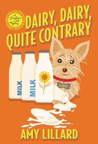 Enlarge image Cover: Dairy, Dairy, Quite Contrary - Kensington Books