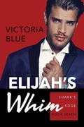 Cover: Elijah's Whim: Volume 7 - Waterhouse Press