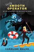 Cover: Fairly Smooth Operator - Koehler Books