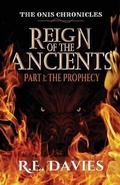 Cover: Reign of the Ancients - CAELIS BOOKS COMPANY