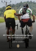 Cover: 40 Years of Overcoming Cancer - Justin Cooper