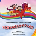 Cover: El Caso de las Autoestimulaciones Sensacionales - Erin Garcia
