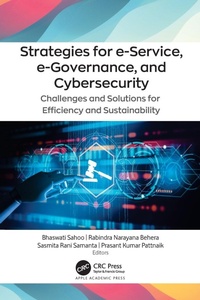 Enlarge image Cover: Strategies for e-Service, e-Governance, and Cybersecurity - Apple Academic Press Inc.