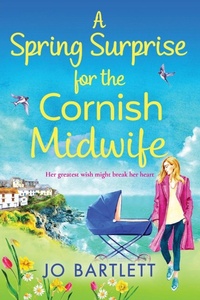 Abbildung von: A Spring Surprise For The Cornish Midwife - Boldwood Books Ltd