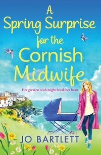 Abbildung von: A Spring Surprise For The Cornish Midwife - Boldwood Books Ltd