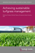 Cover: Achieving Sustainable Turfgrass Management - Burleigh Dodds Science Publishing Limited