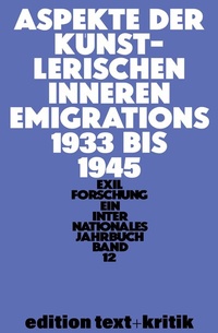 Abbildung von: Aspekte der künstlerischen inneren Emigration 1933-1945 - De Gruyter