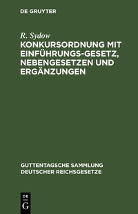 Abbildung von: Konkursordnung Mit Einfuehrungsgesetz, Nebengesetzen Und Ergaenzungen - Mercury Learning and Information