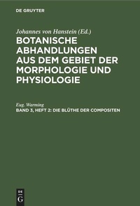 Enlarge image Cover: Die Blüthe der Compositen - De Gruyter