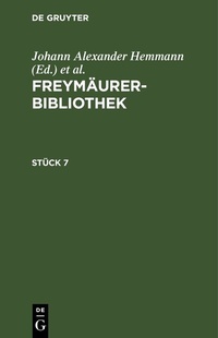 Abbildung von: Freymäurer-Bibliothek. Stück 7 - De Gruyter