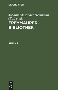Abbildung von: Freymaeurer-Bibliothek. Stueck 7 - Mercury Learning and Information