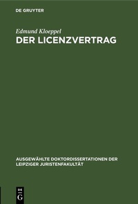 Abbildung von: Der Licenzvertrag - De Gruyter