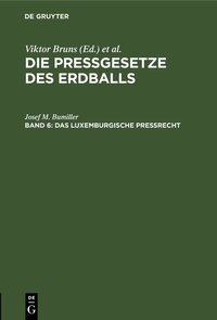 Abbildung von: Das luxemburgische Preßrecht - De Gruyter