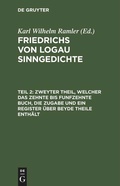 Cover: Zweyter Theil, welcher das zehnte bis funfzehnte Buch, die Zugabe und ein Register &uuml;ber beyde Theile enth&auml;lt - De Gruyter