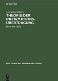 Cover: Theorie der Informations&uuml;bertragung - De Gruyter