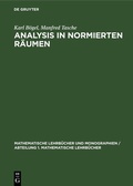 Cover: Analysis in Normierten R&auml;umen - De Gruyter