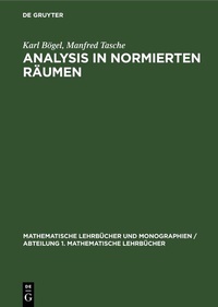 Enlarge image Cover: Analysis in Normierten Räumen - De Gruyter