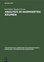 Cover: Analysis in Normierten Räumen - De Gruyter