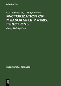 Abbildung von: Factorization of Measurable Matrix Functions - De Gruyter