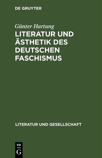 Abbildung von: Literatur und Ästhetik des deutschen Faschismus - De Gruyter