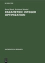 Cover: Parametric Integer Optimization - De Gruyter