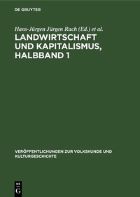 Abbildung von: Landwirtschaft und Kapitalismus, Halbband 1 - De Gruyter