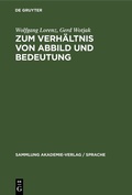 Cover: Zum Verh&auml;ltnis von Abbild und Bedeutung - De Gruyter
