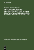 Cover: Psychologische Effekte sprachlicher Strukturkomponenten - De Gruyter