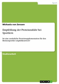 Abbildung von: Empfehlung der Proteinzufuhr bei Sportlern - GRIN Verlag