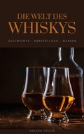 Cover: Die Welt des Whiskys - Books on Demand