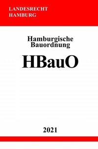 Abbildung von: Hamburgische Bauordnung (HBauO) - epubli