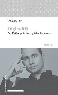 Abbildung von: Digitalität - Schwabe Verlagsgruppe AG Schwabe Verlag