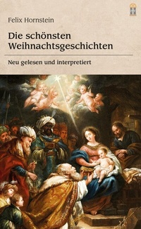 Abbildung von: Die schönsten Weihnachtsgeschichten - Patrimonium