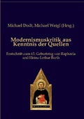 Cover: Modernismuskritik aus Kenntnis der Quellen - Editiones Scholasticae