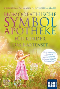 Abbildung von: Homöopathische Symbolapotheke für Kinder. Das Kartenset - Mankau Verlag