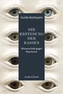 Cover: Die Erfindung der Rassen - Verlagshaus Jacoby & Stuart