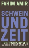 Cover: Schwein und Zeit - Edition Nautilus
