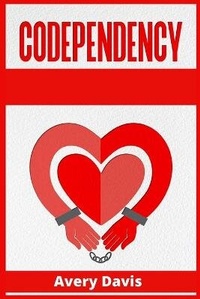 Enlarge image Cover: Codependency - Avery Davis