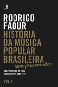 Cover: Hist&oacute;ria da m&uacute;sica popular brasileira: Sem preconceitos  (Vol. 1) - Record
