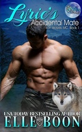 Cover: Lyric's Accidental Mate (Iron Wolves MC, Book 1) - Iron Wolves MC, Book 1