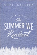 Cover: The Summer We Realized (Denim Days) - Shel Delisle