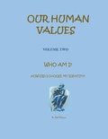 Cover: Who Am I--How Did I Choose My Identity (Our Human Values, #2) - Our Human Values